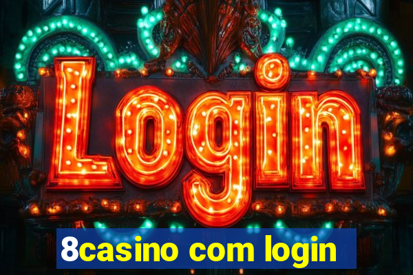 8casino com login